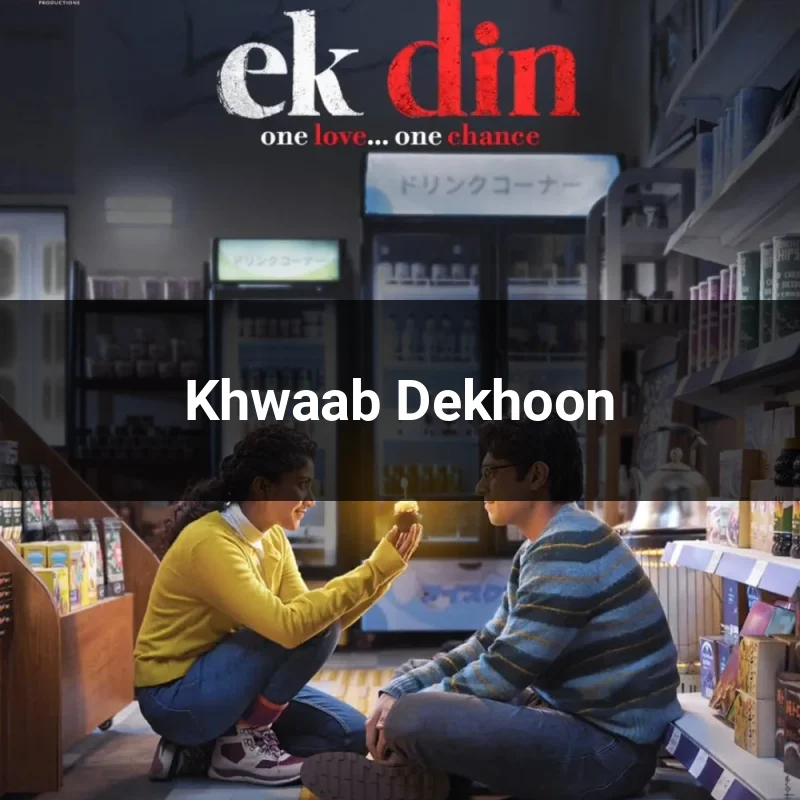 Khwaab Dekhoon