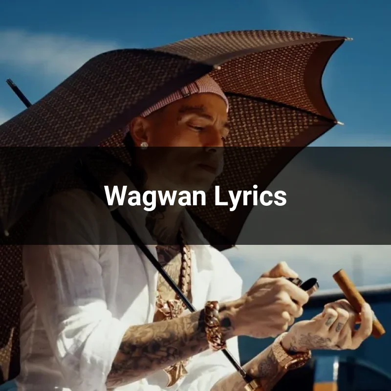Wagwan Lyrics