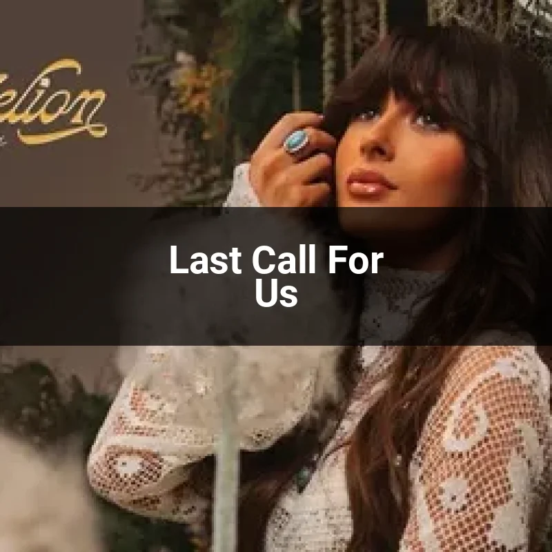 Last Call For Us