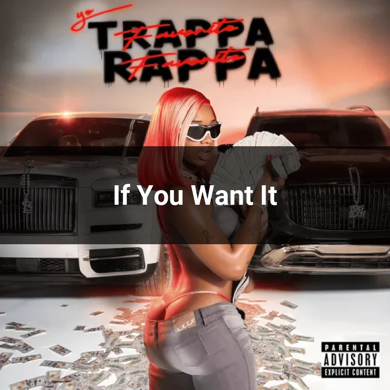 If You Want It